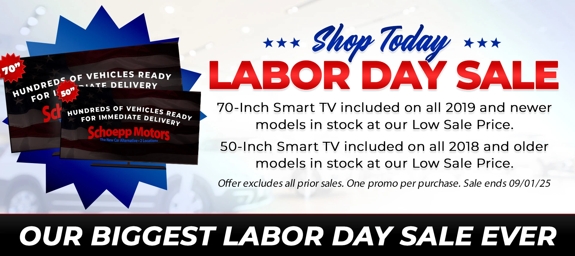 Labor Day 2025 Sales Event Image - Picture of 50 and 70 Inch TV with infomation about vehicle purchase.